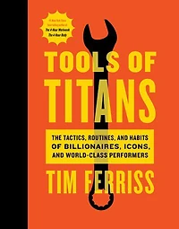 Tools Of Titans - Édition anglaise