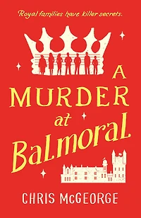 A Murder at Balmoral - English Edition