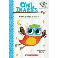 Owl Diaries #2: Eva Sees a Ghost.