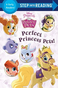 Perfect Princess Pets! (Disney Princess: Palace Pets) - Édition anglaise