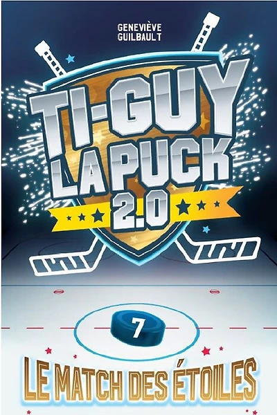 Ti-Guy La Puck 2.0 07 - Le Match Des Étoiles - French Text