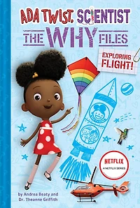 Ada Twist, Scientist: Why Files #1: Exploring Flight! - Édition anglaise