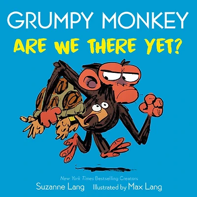 Grumpy Monkey Are We There Yet? - Édition anglaise