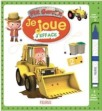 Je Joue Jefface Ptit Garcon (Tractopelle) - French Text