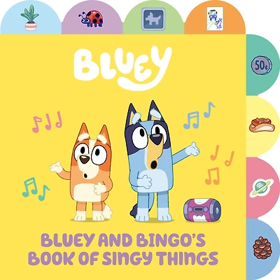 Bluey and Bingo's Book of Singy Things