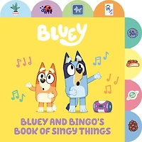 Bluey and Bingo's Book of Singy Things