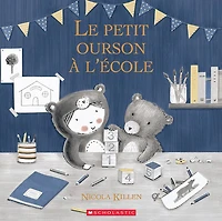 Le petit ourson à l'école  - French Text