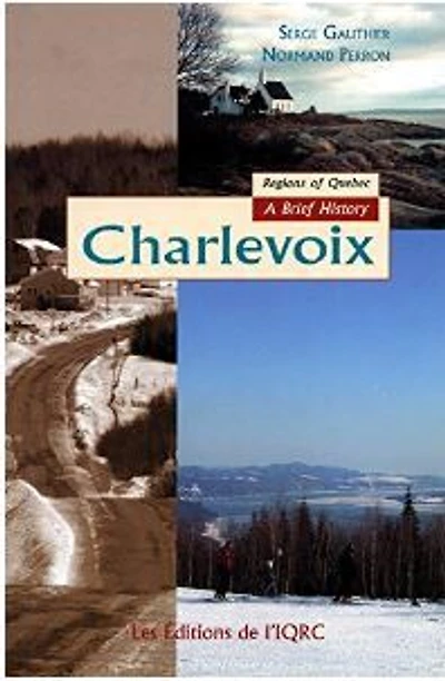Charlevoix: A Brief History