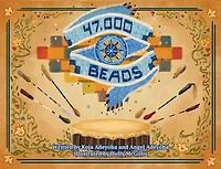 47,000 Beads - Édition anglaise