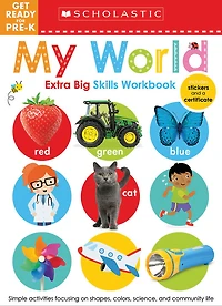 Scholastic Early Learners: Get Ready For Pre-K My World Extra Big Skills Workbook - English Edition