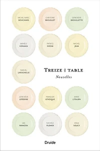 Treize à table:  nouvelles