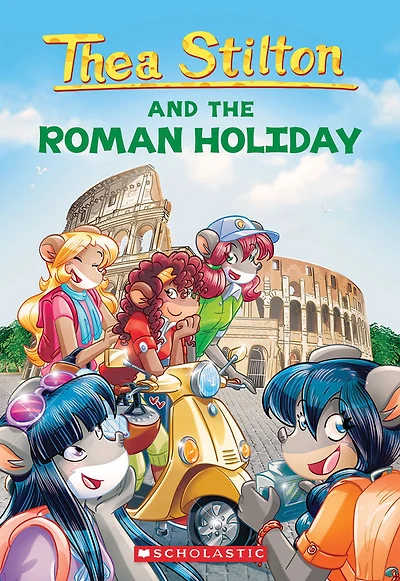 Scholastic - Thea Stilton #34: The Roman Holiday - English Edition