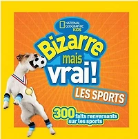 Bizarre Mais Vrais:  Les Sports - French Text