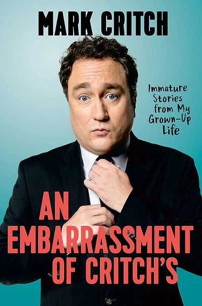 An Embarrassment of Critch's - Édition anglaise