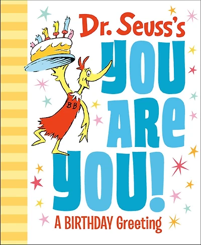 Dr. Seuss's You Are You! A Birthday Greeting - Édition anglaise