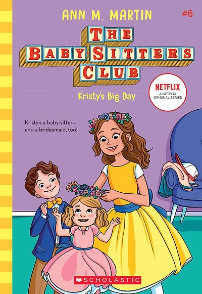 The Baby-Sitters Club #6: Kristy's Big Day - English Edition