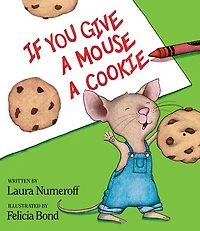 If You Give A Mouse A Cookie - Édition anglaise