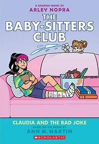 Claudia and the Bad Joke: A Graphic Novel (The Baby-sitters Club #15) - English Edition