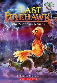 The Shadow Returns: A Branches Book (The Last Firehawk #12) - English Edition