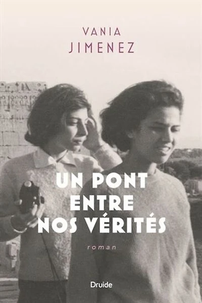 Un pont entre nos vérités - French Text