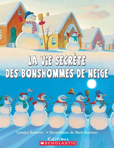 La vie secrète des bonshommes de neige - French Edition