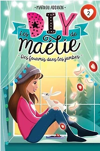 Les Diy De Maelie 02 - Des Fourmis Dans Les Jambes - French Text