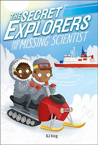 The Secret Explorers and the Missing Scientist - Édition anglaise
