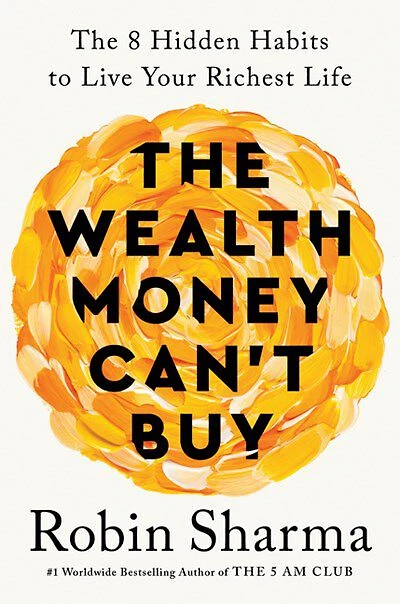 The Wealth Money Can't Buy - Édition anglaise