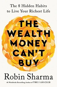 The Wealth Money Can't Buy - Édition anglaise