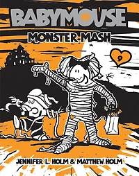 Babymouse #9: Monster Mash - Édition anglaise