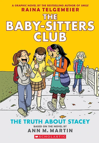 The Truth About Stacey: A Graphic Novel (The Baby-sitters Club #2) - English Edition