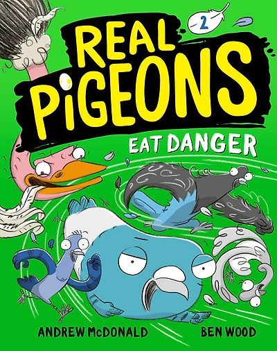Real Pigeons Eat Danger (Book 2) - Édition anglaise