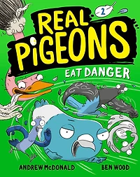 Real Pigeons Eat Danger (Book 2) - Édition anglaise