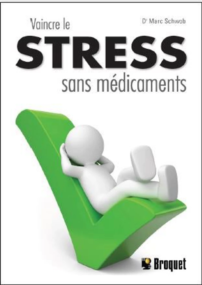 Vaincre le stress sans médicaments - French Text