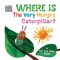 Where Is The Very Hungry Caterpillar? - Édition anglaise