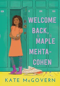 Welcome Back, Maple Mehta-Cohen - Édition anglaise