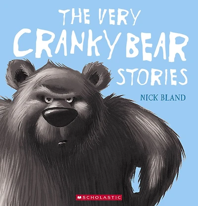 Scholastic - The Very Cranky Bear Stories - English Edition