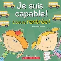 Je suis capable! C'est la rentrée! - Édition française