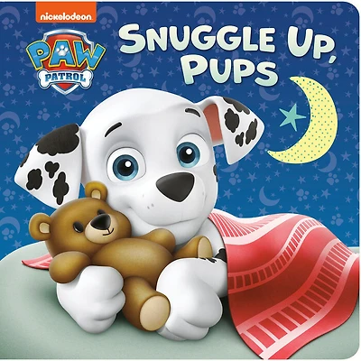 Snuggle Up, Pups (PAW Patrol) - Édition anglaise
