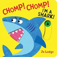 Chomp! Chomp! I'm a Shark! - English Edition