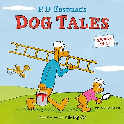 P.D. Eastman's Dog Tales - Édition anglaise