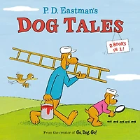 P.D. Eastman's Dog Tales - Édition anglaise