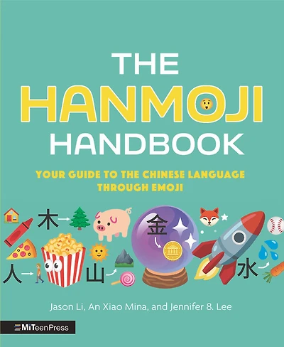 The Hanmoji Handbook - Édition anglaise