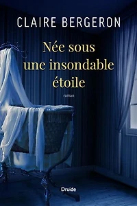 Née sous une insondable étoile - French Text