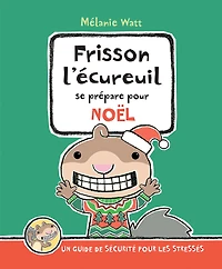 Frisson l'écureuil se prépare pour Noël - French Edition