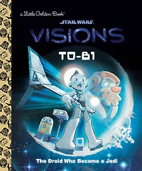 T0-B1: The Droid Who Became a Jedi (Star Wars: Visions) - English Edition