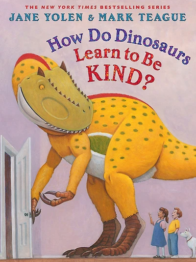 How Do Dinosaurs Learn to Be Kind? - Édition anglaise