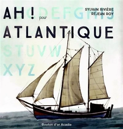 Ah Pour Atlantique - French Text