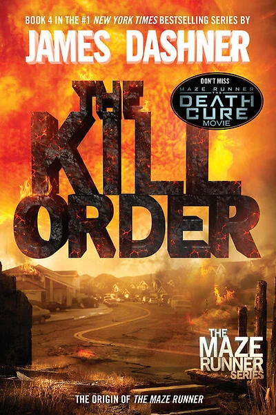 The Kill Order (Maze Runner, Book Four; Origin) - Édition anglaise