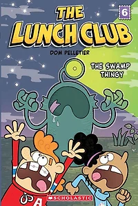 The Swamp Thingy (The Lunch Club #6) - English Edition